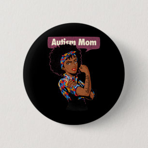 Strong Autism Mom Awareness Afro Mother Black Woma 2 Inch Round Button