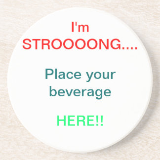 STRONG Beverage Holder Coaster