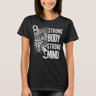 Strong Body Strong Mind Fitness Motivation T-Shirt