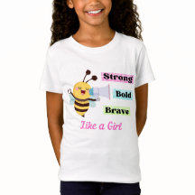 Strong Bold Brave Like a Girl Affirmation T-Shirt