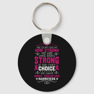 Strong Brain Aneurysm Awareness Surgery Support Gr Keychain