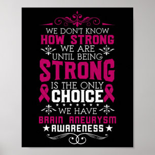 Strong Brain Aneurysm Awareness Surgery Support Gr Poster