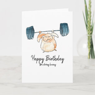 Strong Bunny Birthday Card