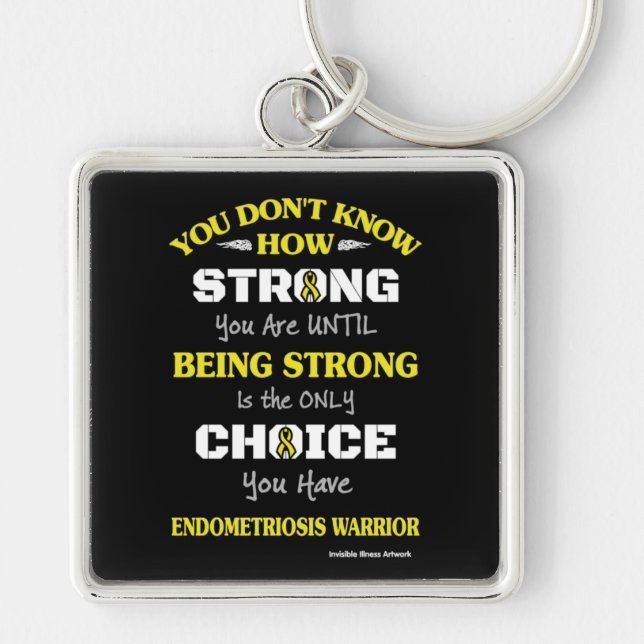 Strong/Choice 2...Endometriosis Keychain (Front)