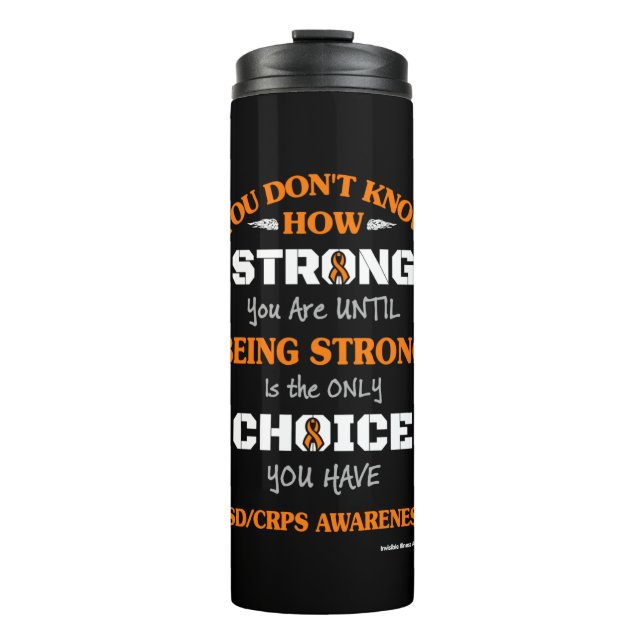 Strong/Choice 2...RSD/CRPS Thermal Tumbler (Front)