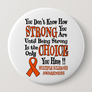 Strong/Choice...MS 4 Inch Round Button