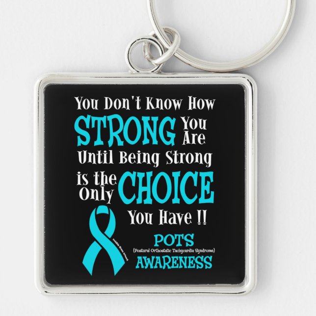 Strong/Choice...POTS Keychain (Front)