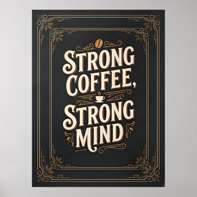 strong coffee strong mind poster (Front)