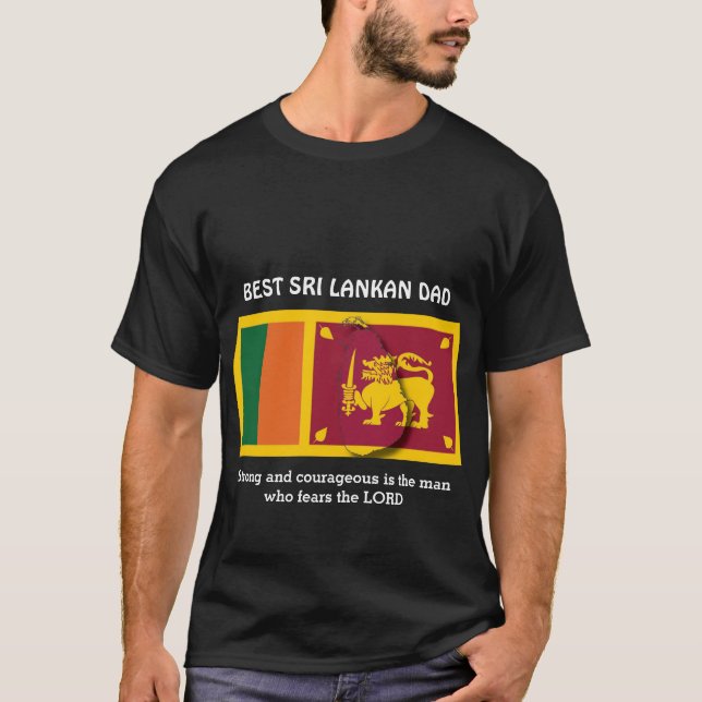 Strong Courageous | Personalized | SRI LANKAN DAD T-Shirt (Front)