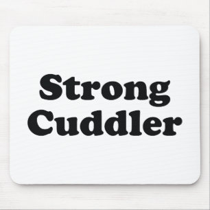 Strong Cuddler Mouse Pad