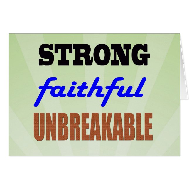 Strong Faithful Unbreakable (Front Horizontal)