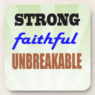 Strong Faithful Unbreakable Coaster