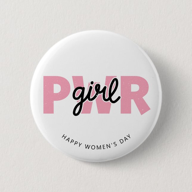 strong  girl power happy women's day feminist 2 inch round button (Front)