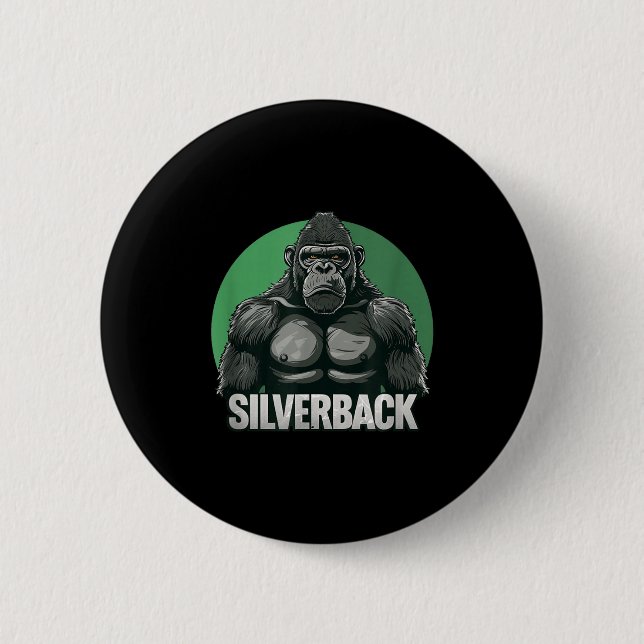 Strong Gorilla Silverback For Monkey Lovers  2 Inch Round Button (Front)