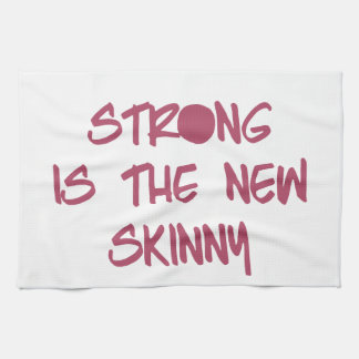 Strong is the New Skinny Motivational Workout Gym Kitchen Towel