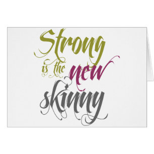 Strong is the New Skinny - Script