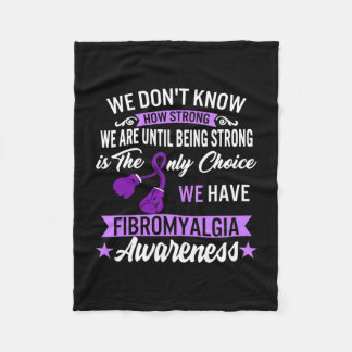 Strong Is The Only Choice Fibromyalgia Awareness 1 Fleece Blanket