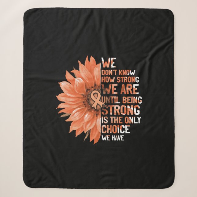Strong Is The Only Choice Uterine Cancer Awareness Sherpa Blanket (Front)