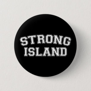 Strong Island, NYC, USA 2 Inch Round Button
