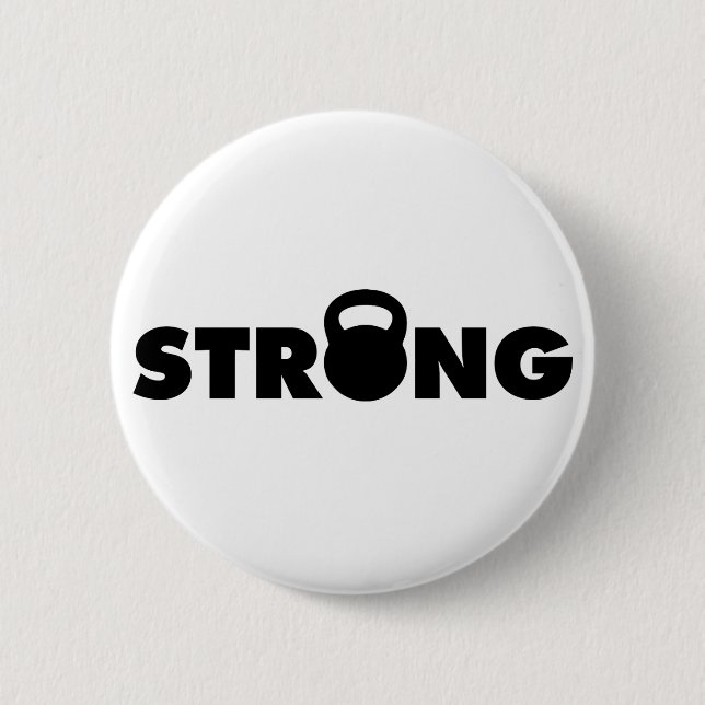 STRONG - Kettlebell Workout Motivational 2 Inch Round Button (Front)