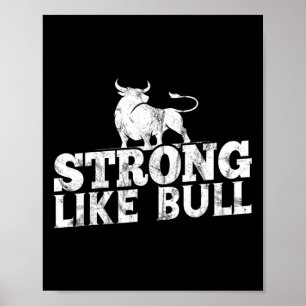 Strong Like A Bull Powerlifting Bodybuilding 10 Poster