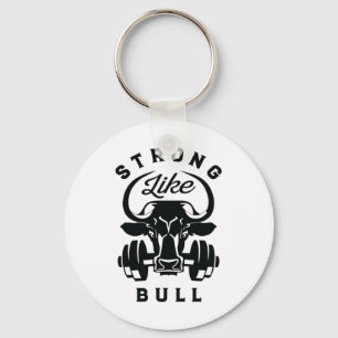 Strong Like A Bull Powerlifting Bodybuilding 6 Keychain