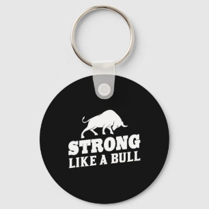Strong Like A Bull Powerlifting Bodybuilding 9  Keychain
