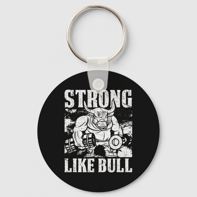 Strong Like A Bull Powerlifting Bodybuilding  Keychain (Front)