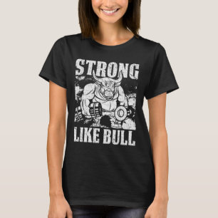 Strong Like A Bull Powerlifting Bodybuilding T-Shirt