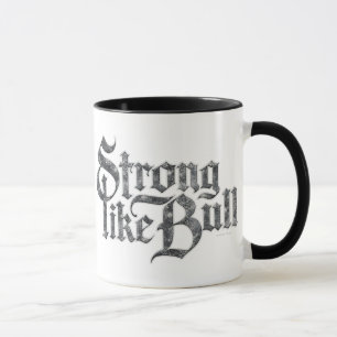 Strong Like Bull Mug