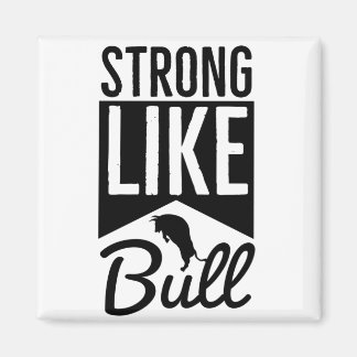 Strong Like Bull - Workout Routine Magnet