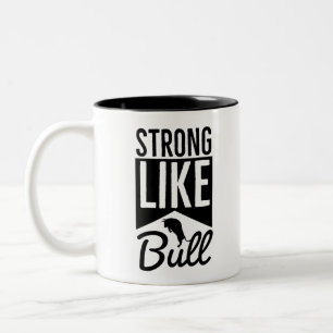 Strong Like Bull - Workout Routine Two-Tone Coffee Mug