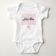 Strong Like Mom - Baby Bodysuit