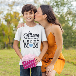 Strong Like My Mom Blue Heart Kids Quote T-Shirt