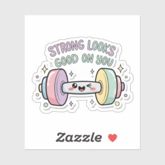 Strong Looks Good On You Kawaii Dumbbell Sticker  