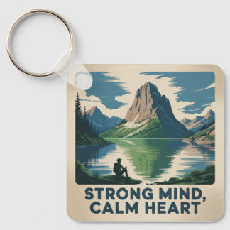 Strong Mind, Calm Heart Keychain