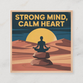 Strong Mind, Calm Heart Square Business Card