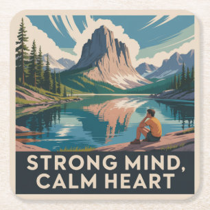 Strong Mind, Calm Heart Square Paper Coaster