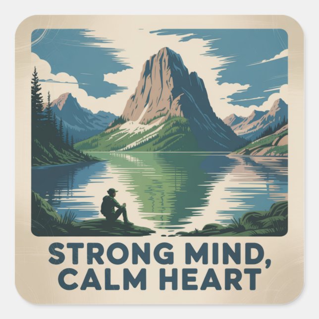 Strong Mind, Calm Heart Square Sticker (Front)