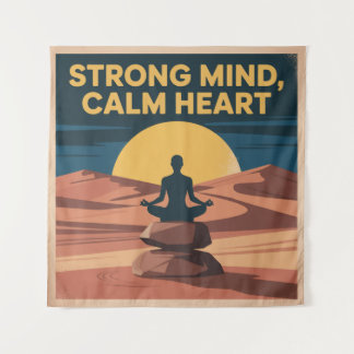 Strong Mind, Calm Heart Tapestry