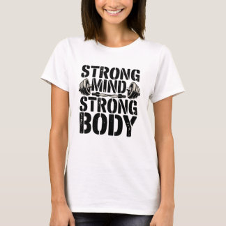 Strong Mind Strong Body Fitness Motivational T-Shirt
