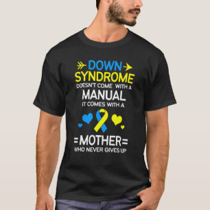 Strong Mom Of Down Syndrome Awareness Mom T-Shirt