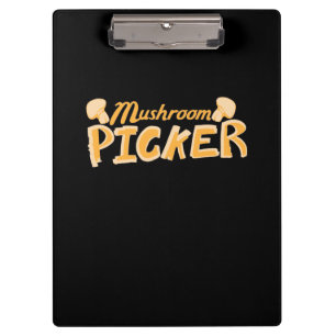 Strong Mushroom Picker Clipboard