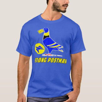 strong postman postman expert carrier pigeon 1 T-Shirt