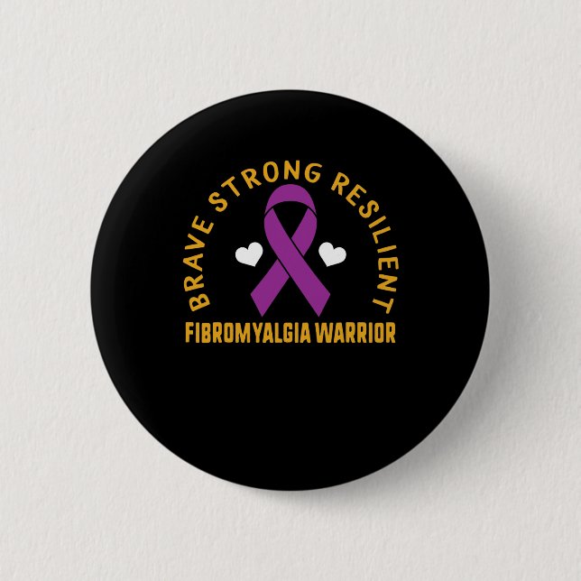 Strong Resilient Fibromyalgia Warrior Awareness Pu 2 Inch Round Button (Front)