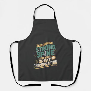 Strong Spine Great Chiropractor Quote Design Apron