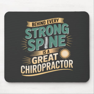 Strong Spine Great Chiropractor Quote Design Mouse Pad