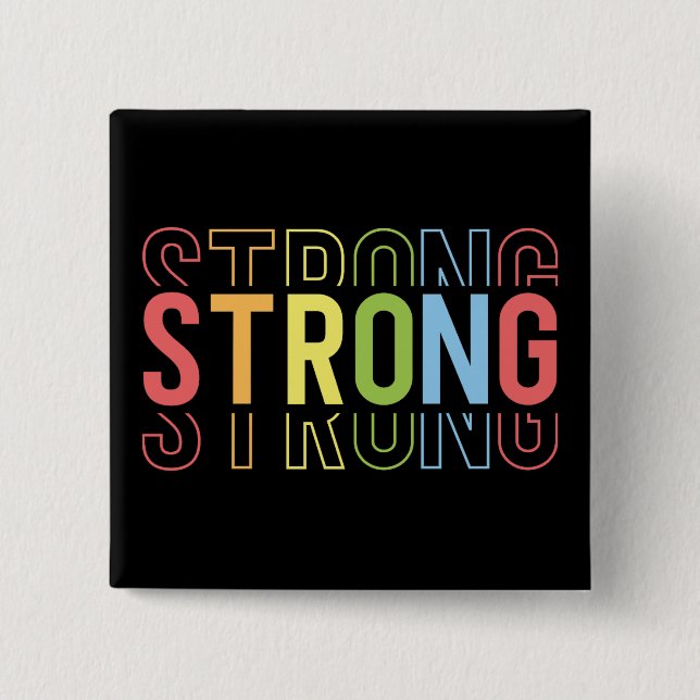Strong Strength 2 Inch Square Button (Front)