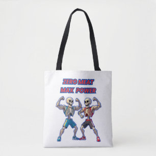 Strong to the Bone – Funny Skeleton Muscle Design Tote Bag