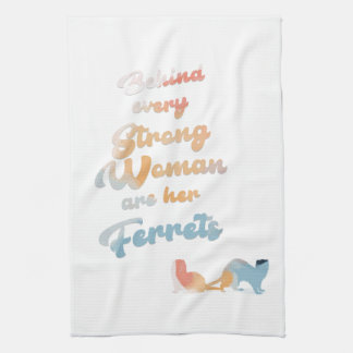 Strong woman... ferrets towle kitchen towel